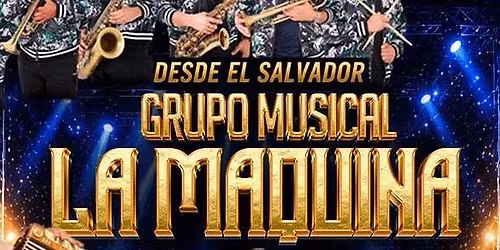 GRUPO MUSICAL LA MAQUINA & MAS