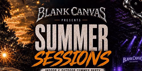 Blank Canvas Presents: Summer Sessions