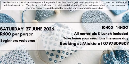 Shashiko Embroidery Class by Suzette van Deventer