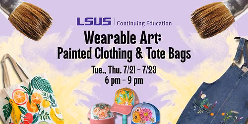 Wearable Art: Painted Clothing and Tote Bags