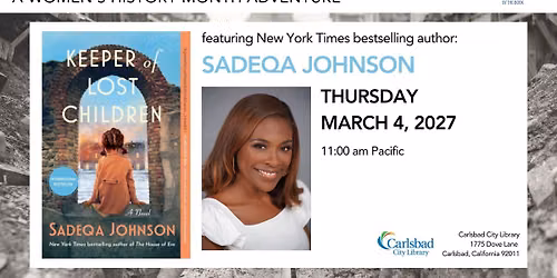 Keeper of Lost Children: Women's History Month (Carlsbad) Adventure: NYT bestseller Sadeqa Johnson