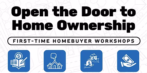 LUCHA: FREE First-Time Homebuyer Workshop (English)