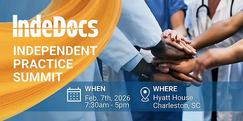 2026 IndeDocs Independent Practice Summit