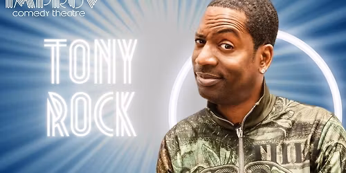 TONY ROCK @ FORT LAUDERDALE IMPROV