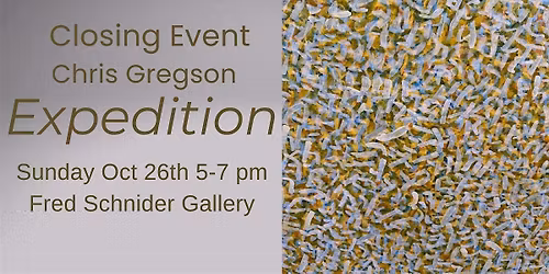Closing Event for painter Chris Gregson