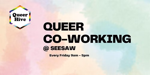 Queer Co-Working @ SEESAW