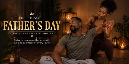 FATHER'S DAY: IT'S ALL ABOUT HIM!