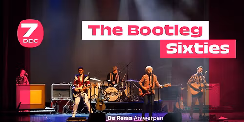 The Bootleg Sixties in De Roma