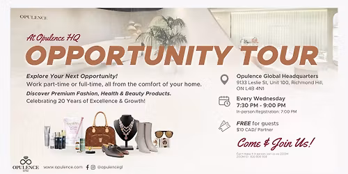 Opulence Weekly Opportunity Tour