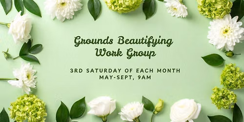 Grounds Beautifying Work Group