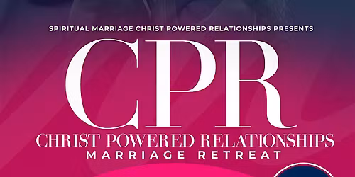 CPR Marriage Retreat