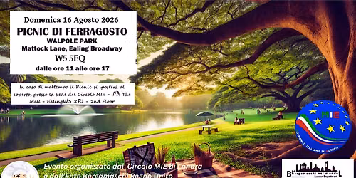 Ferragosto Picnic 2026 \u2013 Italian Community Picnic, Circolo MIE London