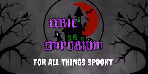 Eerie & Macabre Bazaar 