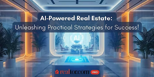 AI-Powered Real Estate: Unleashing Practical Strategies for Success!