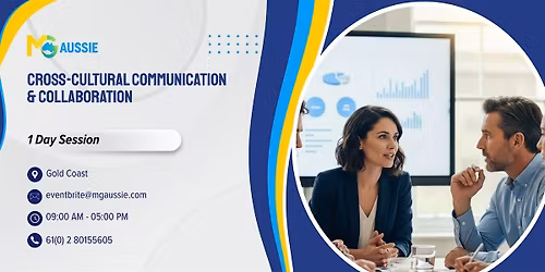 Cross-Cultural Communication & Collaboration \u2013 1 Day Session | Gold Coast