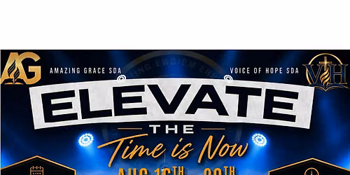ELEVATE: The Time Is Now! Gospel Series