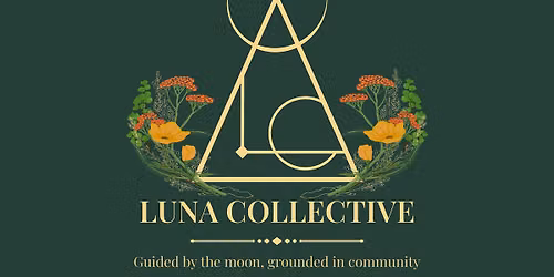Luna Collective Full Moon Circle: Harvest Moon