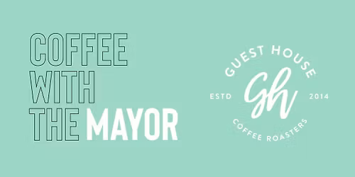 Coffee with the Mayor