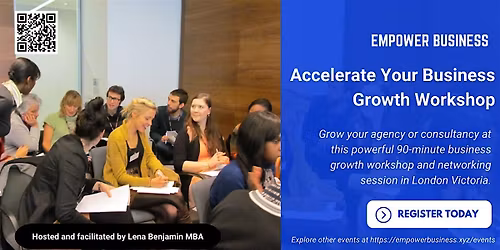 Accelerate Your Business Growth in Victoria London November Workshop
