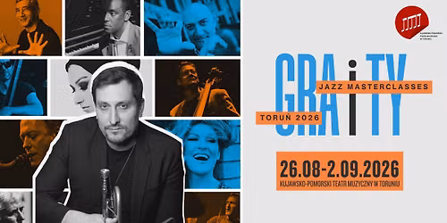 Gra i Ty: Jazz Masterclasses