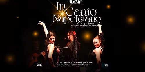 Traditional Neapolitan Show + Tasting - InCanto Napoletano -