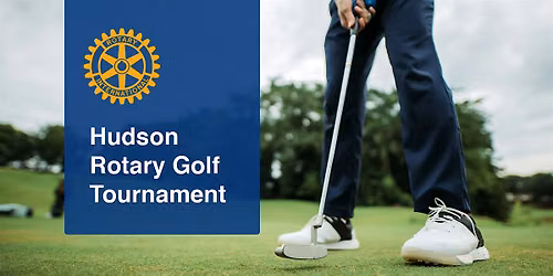 2026 Hudson Rotary Golf Tournament
