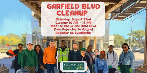 Garfield Boulevard Cleanup + Popsicle Social with Cleanup Club