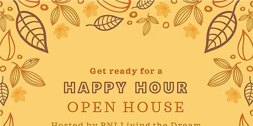 Happy Hour Open House