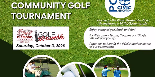 Punta Gorda Isles Diamond Jubilee Golf Scramble \/ 1st Annual PGICA Community Golf Tournament