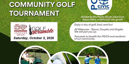 Punta Gorda Isles Diamond Jubilee Golf Scramble \/ 1st Annual PGICA Community Golf Tournament