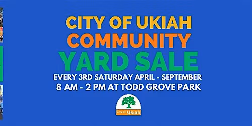 Ukiah Community Yard Sale - August 15