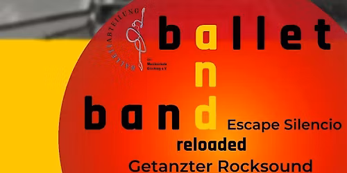 ballet and band reloaded - getanzter Rocksound