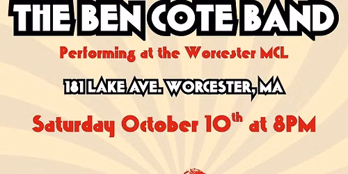 The Ben Cote Band @ Worcester MCL