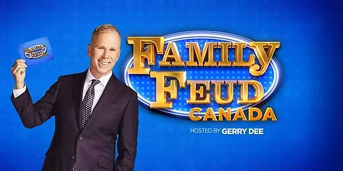 Family Feud Canada | Studio Audience Tickets | Information