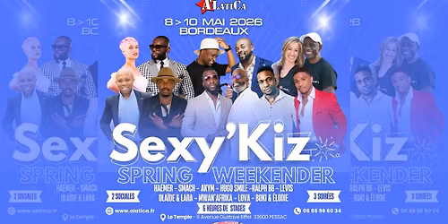  Sexy'Kiz Spring Weekender - Du Vend. 8 au Dim. 10 Mai 2026 - Salle Le Temple - Pessac\/Bordeaux