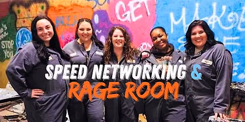 Speed Networking & Rage Room - NORMAN Women in Business (All Ages)