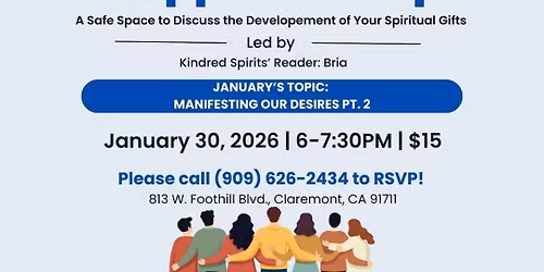 Spiritual Support Group: "Manifesting our Desires" Pt. 2