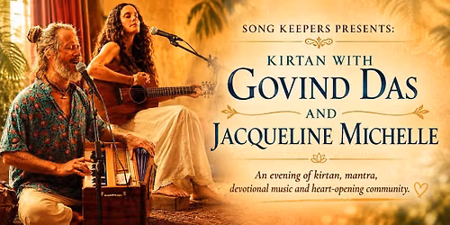 Kirtan with Govind Das and Jacqueline Michelle
