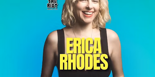Erica Rhodes Headlines The Riot Comedy Club