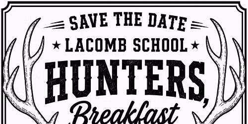 Lacomb School Hunter\u2019s Breakfast & Community Garage Sales