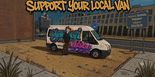 08.29. \/\/ Support Your Local Van, \u00f6sszefog\u00e1s Andris\u00e9rt! \/\/ BARHOLE