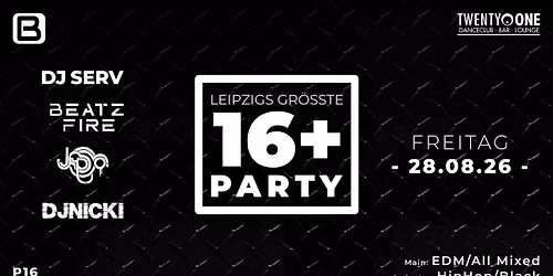 LEIPZIGS GR\u00d6SSTE 16+ PARTY!