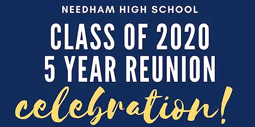 Needham High School 5 Year Reunion