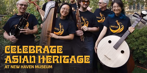 Celebrate Asian Heritage at New Haven Museum 