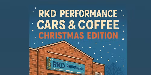 RKD Performance Cars & Coffee (Christmas Edition)\u2744\ufe0f\ud83c\udf84