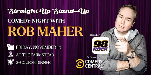 Straight Up Stand-Up Comedy Show With Rob Maher