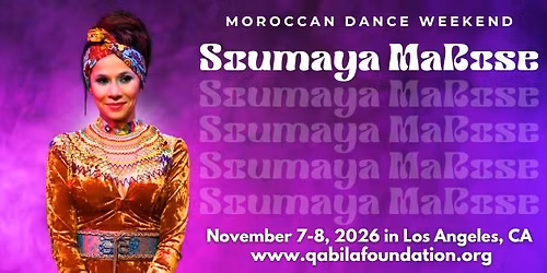 Soumaya Moroccan Dance Weekend in L.A.
