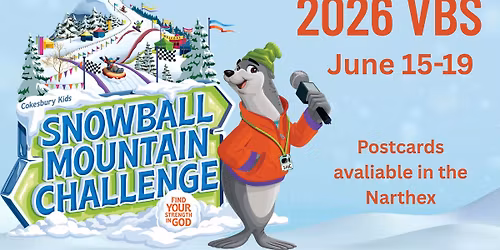 Vacation Bible School - Snowball Mountain Challenge