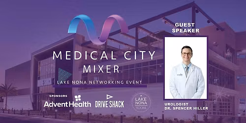 Medical City Mixer - Networking Event