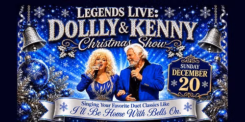 Road House Nation Presents: Legends Live: Dolly and Kenny Christmas Show